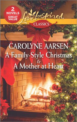 A Family-Style Christmas & A Mother at Heart
