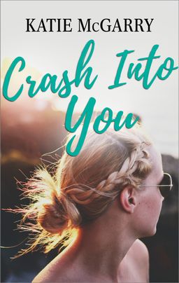 Crash Into You