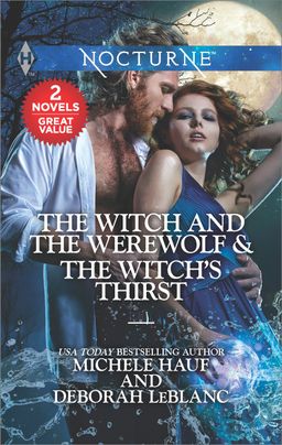 The Witch and the Werewolf & The Witch's Thirst