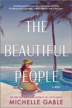 The Beautiful People Paperback  by Michelle Gable
