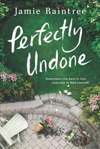 Perfectly Undone Paperback  by Jamie Raintree