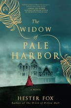 The Widow of Pale Harbor Paperback  by Hester Fox