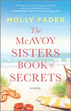 The McAvoy Sisters Book of Secrets Paperback  by Molly Fader